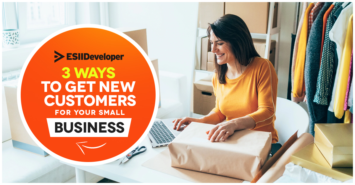 3-ways-to-get-new-customers-for-your-small-business